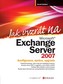 Jak vyzrát na Microsoft Exchange Server 2007