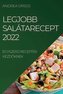 LEGJOBB SALÁTARECEPT 2022
