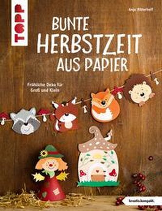 Bunte Herbstzeit aus Papier (kreativ.kompakt)