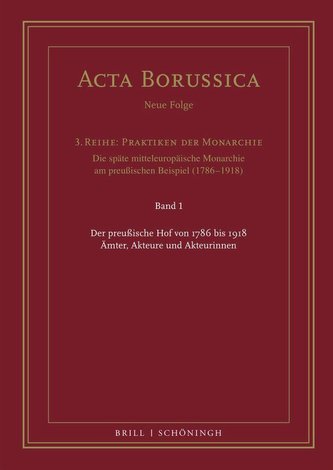 Der preußische Hof von 1786 bis 1918