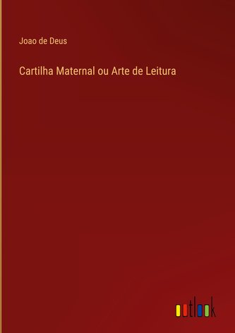Cartilha Maternal ou Arte de Leitura