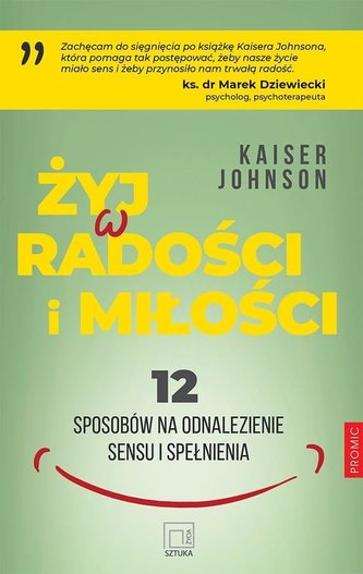 Żyj w radości i miłości