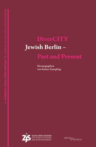 DiverCITY. Jewish Berlin - Past and Present