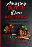 Amazing Dutch Oven Kochbuch