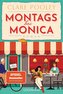 Montags bei Monica