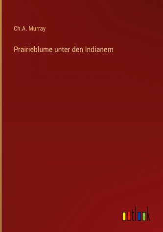 Prairieblume unter den Indianern