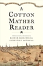 A Cotton Mather Reader