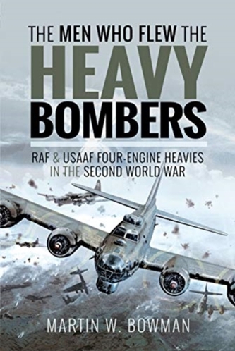 The Men Who Flew the Heavy Bombers