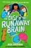 The Case of the Runaway Brain