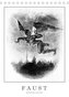 Faust ¿ Weltliteraturkalender (Tischkalender 2023 DIN A5 hoch)