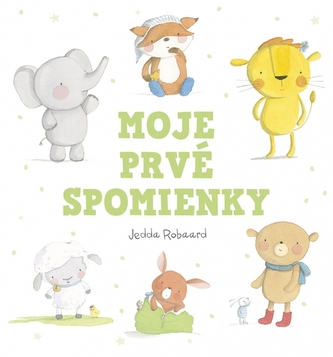 Moje prvé spomienky