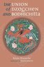 The Union of Dzogchen and Bodhichitta