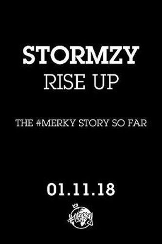 Rise Up : The #Merky Story So Far