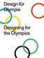 Design für Olympia / Designing for the Olympics 50 Jahre Olympische Spiele 1972