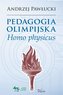 Pedagogia olimpijska. Homo physicus