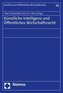 Künstliche Intelligenz und Öffentliches Wirtschaftsrecht