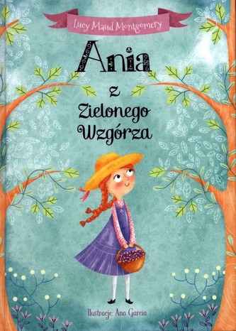 Ania z Zielonego Wzgórza