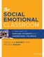 The Social Emotional Classroom - A New Way to Nurture Students and Understand the Brain