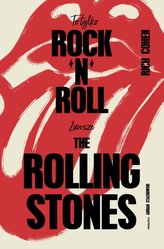 To tylko rock'n'roll (Zawsze The Rolling Stones)