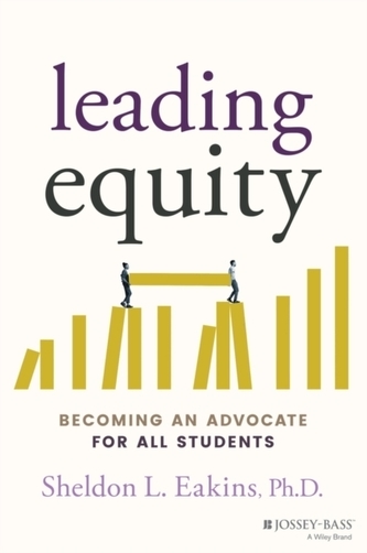 Leading Equity - Becoming an Advocate for All Students