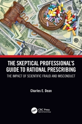 The Skeptical Professional's Guide to Rational Prescribing