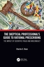 The Skeptical Professional's Guide to Rational Prescribing