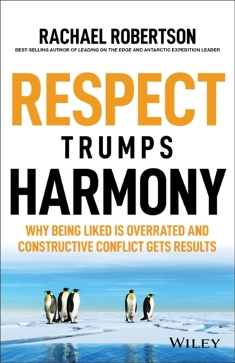 Respect Trumps Harmony