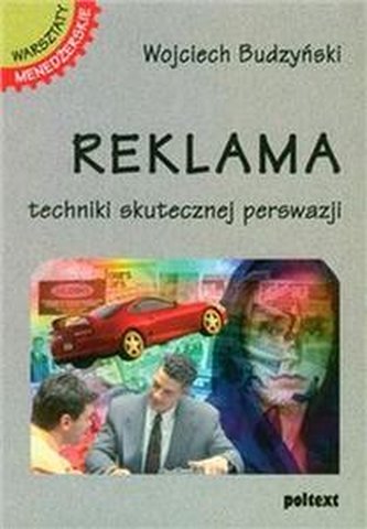 Reklama. Techniki skutecznej perswazji