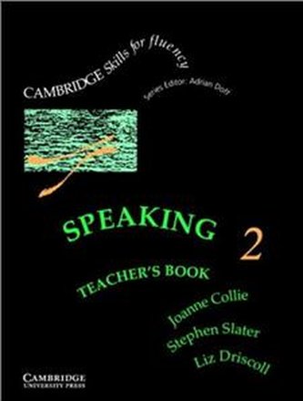 Cambridge Skills for Fluency:Speaking 2 ( Intermediate) Teacher'
