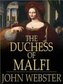 The Duchess of Malfi