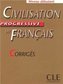 Civilisation progressive du français avec 400 activités - niveau
