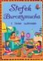 Stefek Burczymucha i inne wiersze.