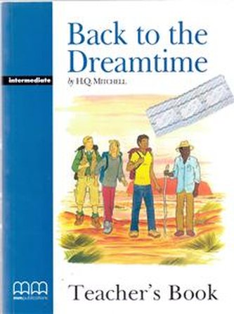 Back To The Dreamtime. Książka dla nauczyciela.