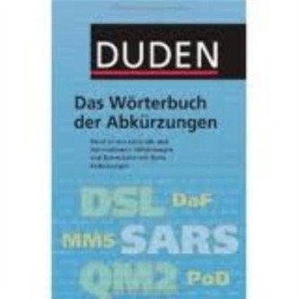 Duden. Das Worterbuch Der Abkurzungen