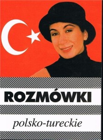 Rozmówki polsko - tureckie