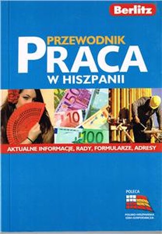 Przewodnik. Praca w Hiszpanii Berlitz