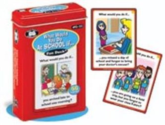 WHAT WOULD YOU DO AT SCHOOL IF... FUN DECK