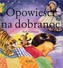 Opowieści na dobranoc.