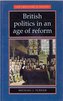 British Politics Age of Reform