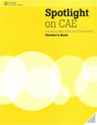 Spotlight on CAE Teacher's Book