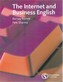 THE INTERNET AND BUSINESS ENGLISH