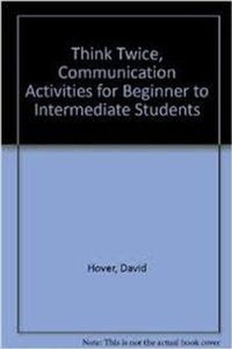 Think Twice Student's Book: Communication Activities for Beginne
