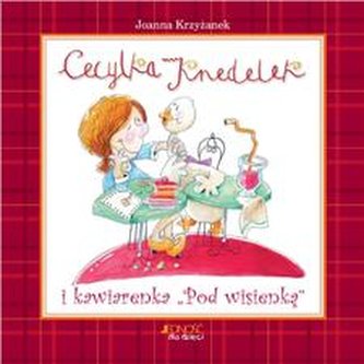Cecylka Knedelek i kawiarenka Pod wisienką