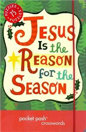 Jesus is the Reason for the Season. Pocket Posh Christmas Crossw