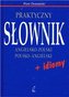 Praktyczny słownik angielsko-polski, polsko-angielski z idiomami