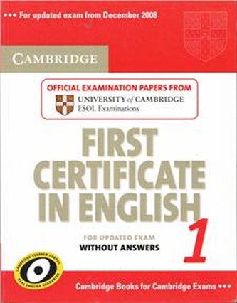Cambridge First Certificate in English 1 for Updated Exam Studen