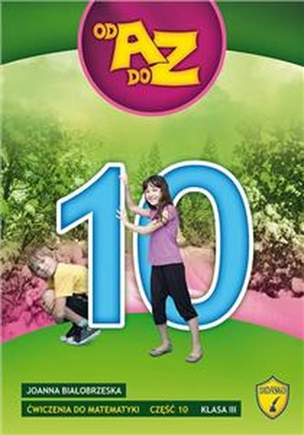 Od A do Z Klasa 3 Ćwiczenia do matematyki część 10