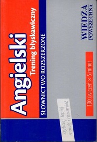 Angielski. Trening błyskawiczny. Słownictwo rozszerzone.