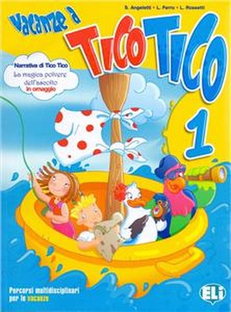 Vacanze a Tico Tico 1