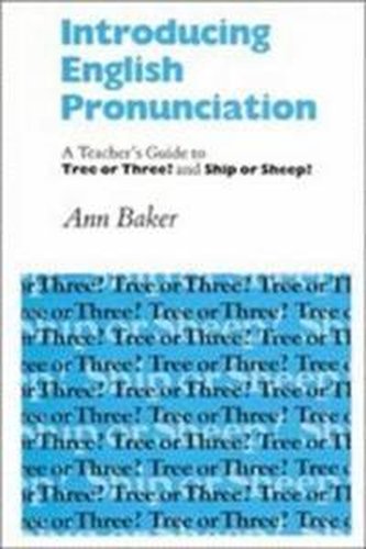 Introducing English Pronunciation: A Teacher's Guide to Tree or